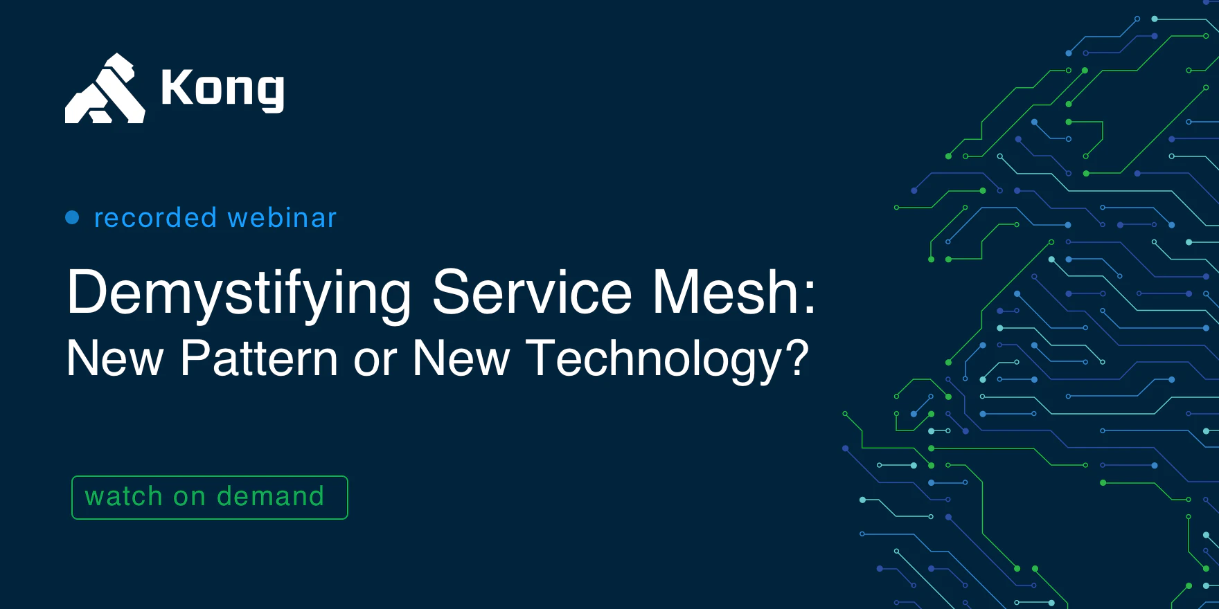Webinar: Demystifying Service Mesh: New Pattern or New Technology ...