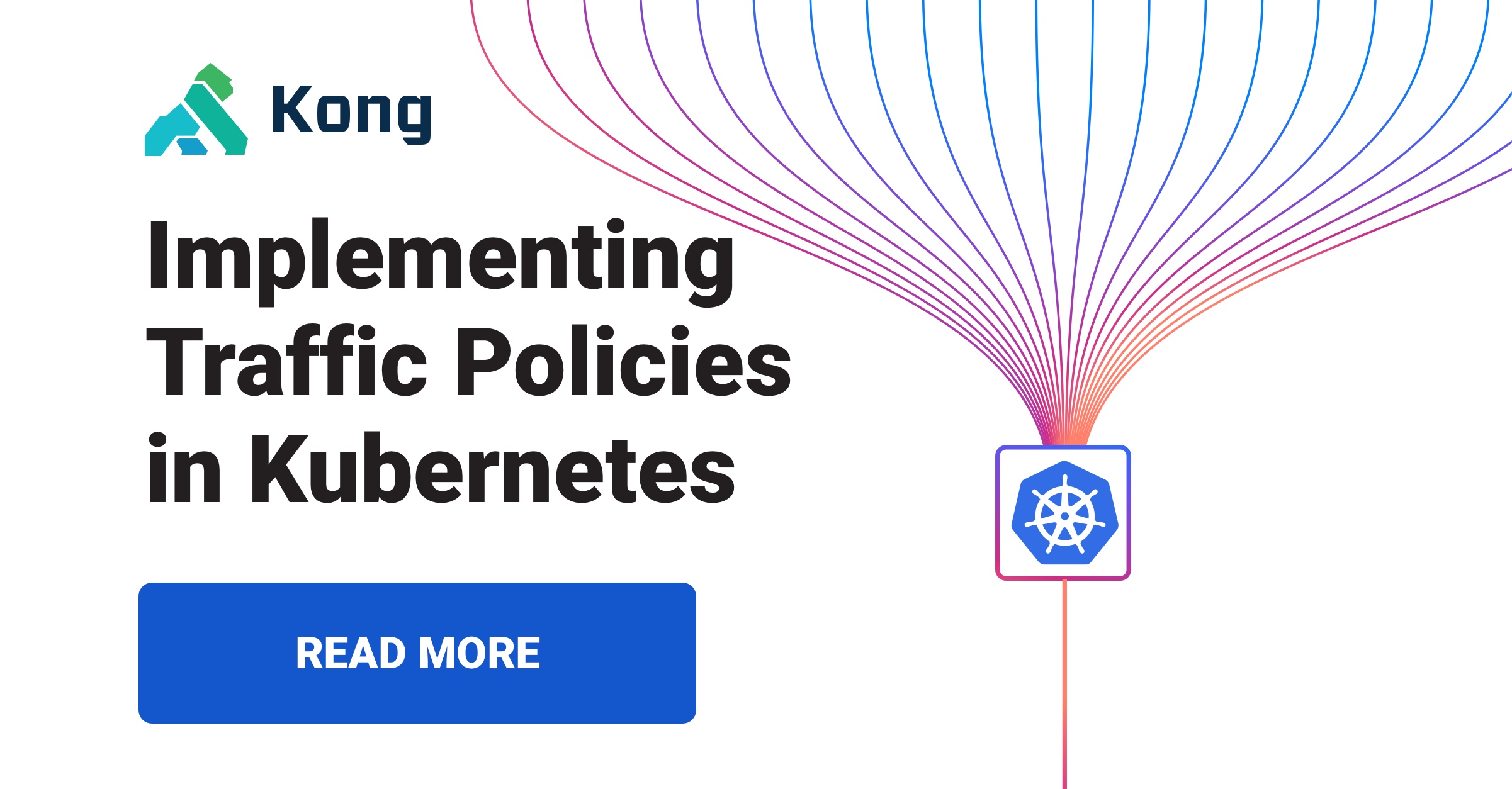 How to Implement Traffic Policies in Kong Inc.