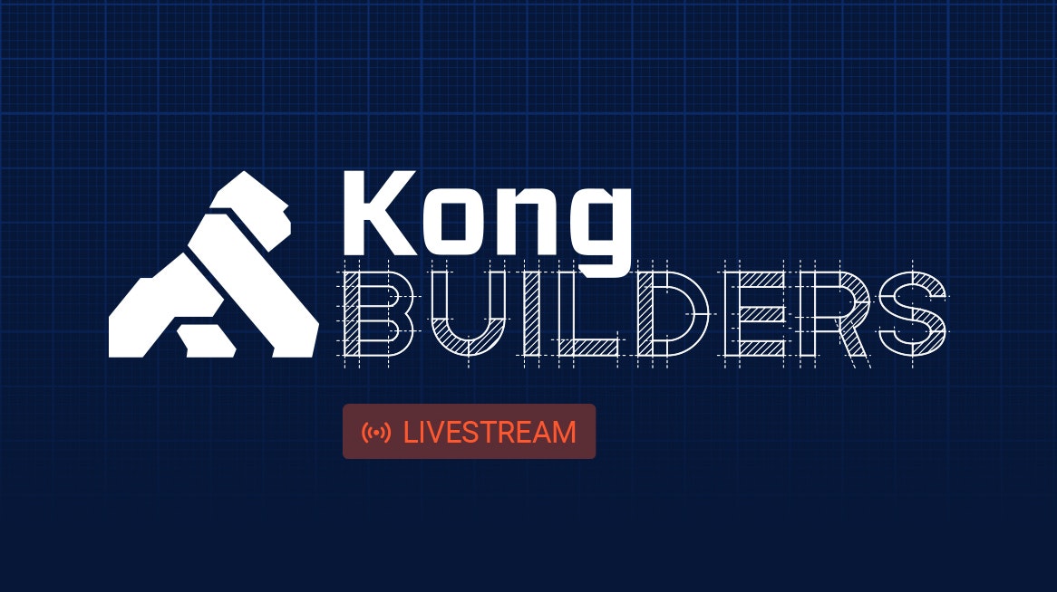 Kong Builders Livestream