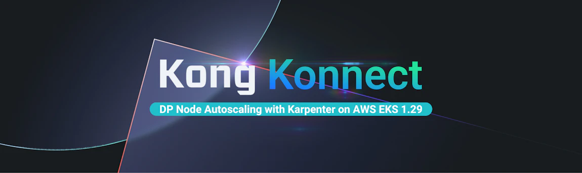 Kong Konnect Data Plane Node Autoscaling with Cluster Autoscaler on ...