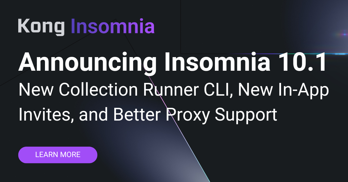 Announcing Insomnia 10.1 With a New Collection Runner CLI, New InApp