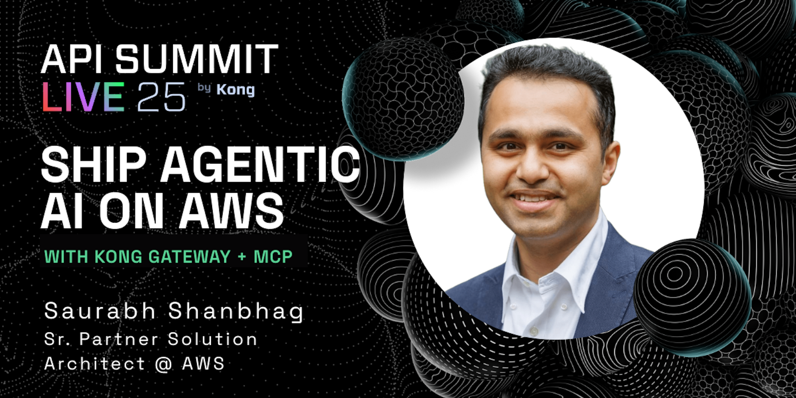 SHIP AGENTIC AI ON AWS Saurabh Shanbhag