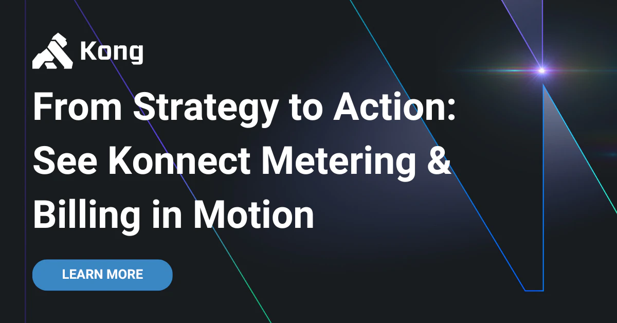 From Strategy to Action: See Konnect Metering & Billing in Motion ...